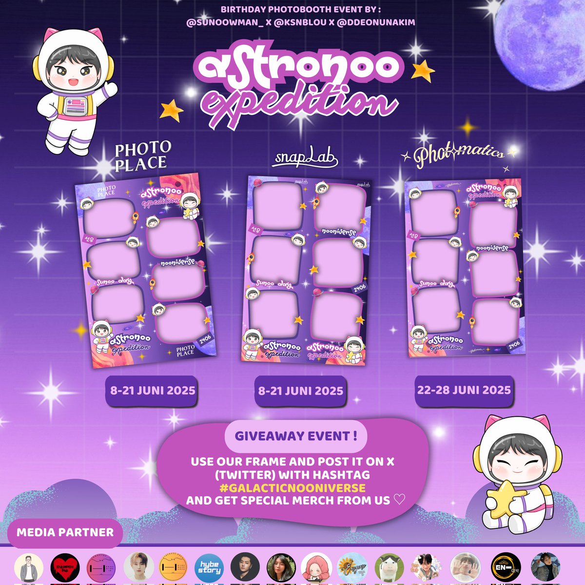 smnforsn's tweet photo. ˙⋆✮ 𝐀𝐬𝐭𝐫𝐨𝐧𝐨𝐨 𝐄𝐱𝐩𝐞𝐝𝐢𝐭𝐢𝐨𝐧 ✮⋆˙
Get ready to orbit around Nooniverse!
Join the Sunoo bday photobooth mission by @sunoowman_ @ksnblou @ddeonunakim
📅 8–28 June 2025
📍 Photoplace, Snaplab, Photomatics

Use #GalacticNooniverse and win the giveaway!
details⬇️ https://t.co/YKwqw6h1la