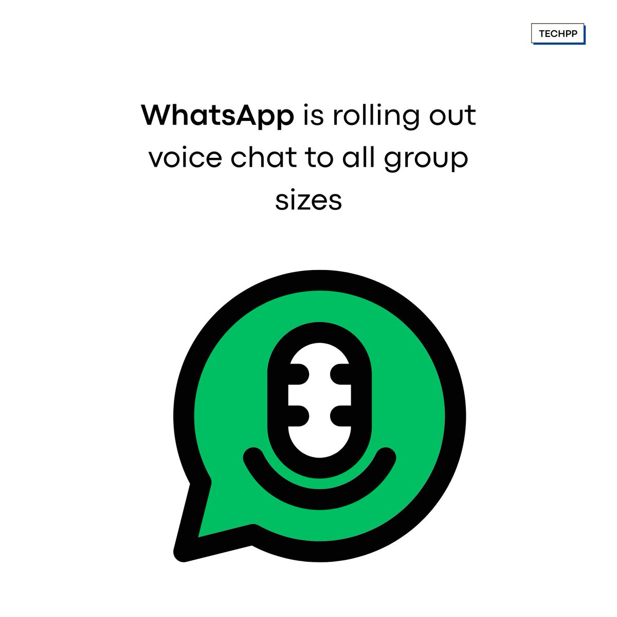 techpp's tweet photo. WhatsApp is rolling out voice chat to all group sizes 

#WhatsApp #VoiceChat #GroupChats #WhatsAppUpdate #AudioCalls https://t.co/h7IkKl1qeq