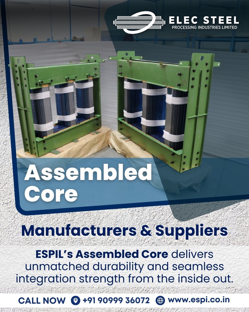 espilimited's tweet image. ESPIL Assembled Cores Built to Last!
Our cores are engineered for durability and strength and support reliable transformer performance in every application.
🌐 espi.co.in | 📞 +91 90999 36072

#ESPIL #AssembledCore #PowerEngineering #IndustrialEquipment #GiftOfVision