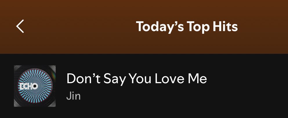 🌎 ‘Don't Say You Love Me’ de #JIN es parte de la lista Today’s Top Hits en Spotify 💥

Asegúrense de reproducir la canción desde esta lista para subir posiciones 💫

(open.spotify.com/playlist/37i9d…)