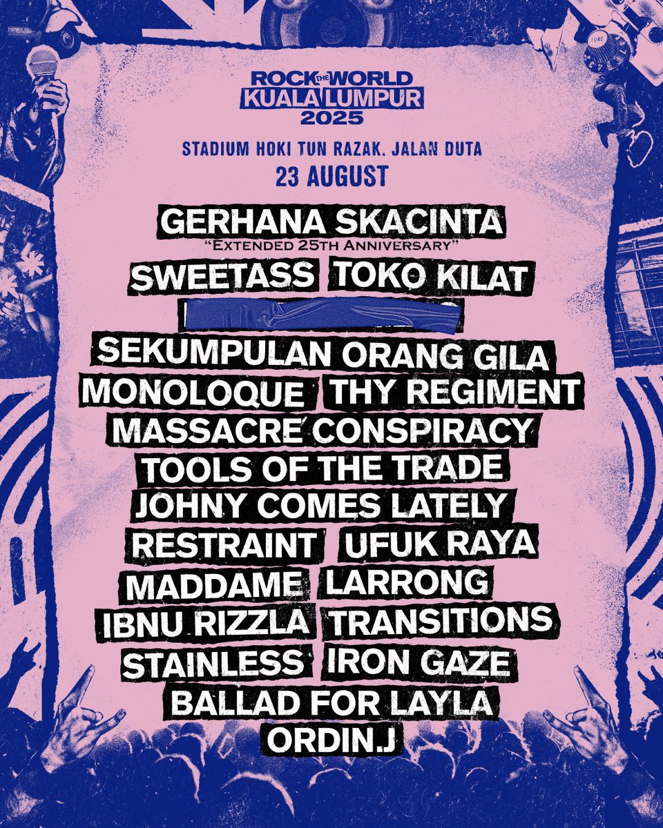 RTWKL2025 LINEUP DROP ⚡

All the noise. All the names. All the chaos — locked for one day, one arena, one city.

🎟️ Early Bird tix: Selasa, 27 Mei @ 4PM

🗓️ 23 Ogos | 📍 Stadium Hoki Tun Razak, KL

Stick around, rockers—more reveals coming!

#RTWKL2025

See you in the pit.