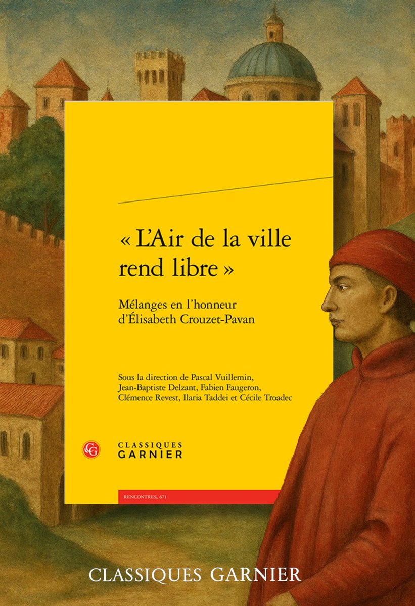 📚 « L’Air de la ville rend libre » : 69 contributions en hommage à l'œuvre magistrale d'Élisabeth Crouzet-Pavan, une fresque de l’histoire urbaine du Moyen Âge à la Méditerranée.

👉 classiques-garnier.com/l-air-de-la-vi…