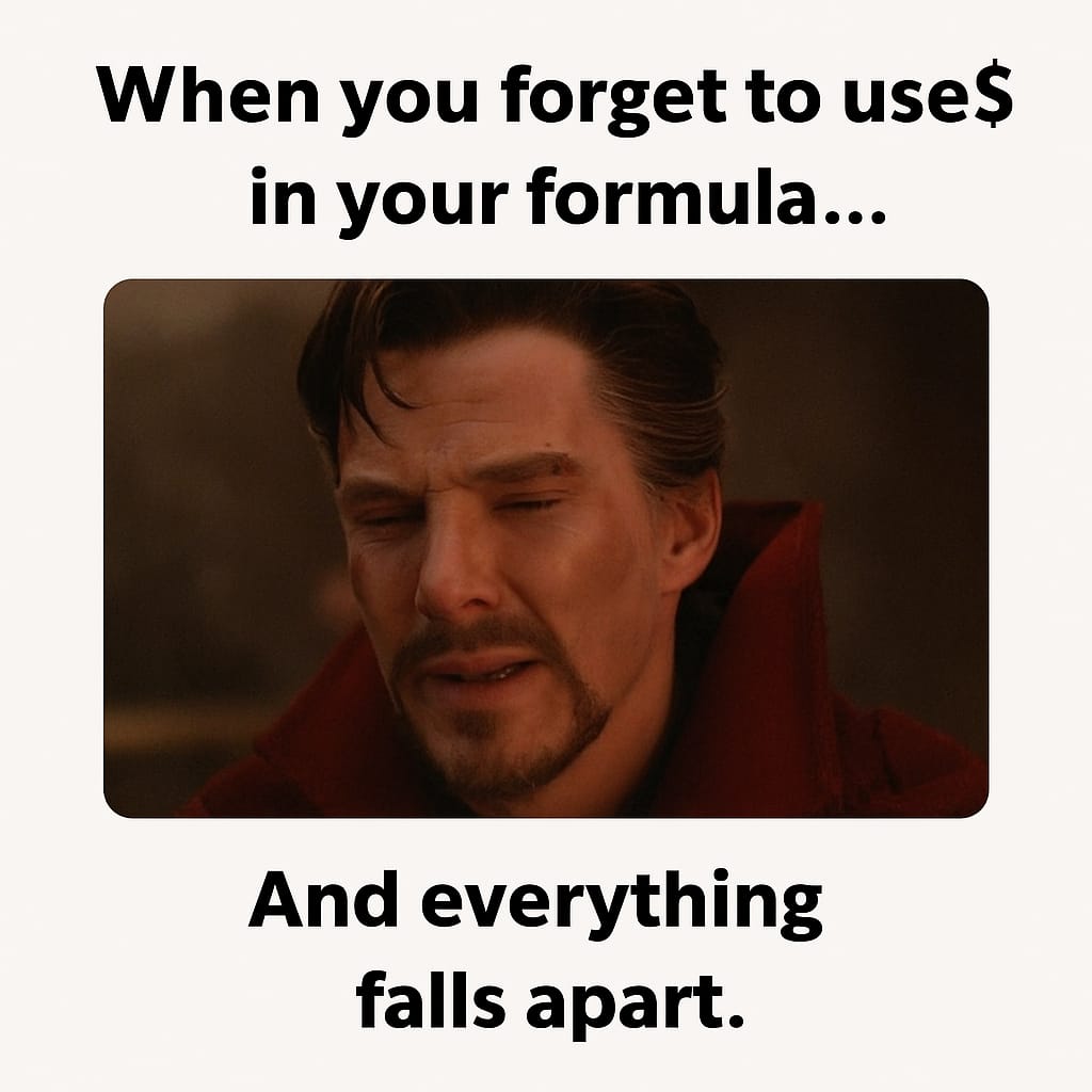 excelwizardd's tweet image. You forget to use $ in your formula.

You drag it down.

And suddenly, nothing works.

Welcome to Excel’s most humbling moment 😭

@Microsoft365 @Microsoft #ExcelMemes #RelativePain #ExcelWizardd