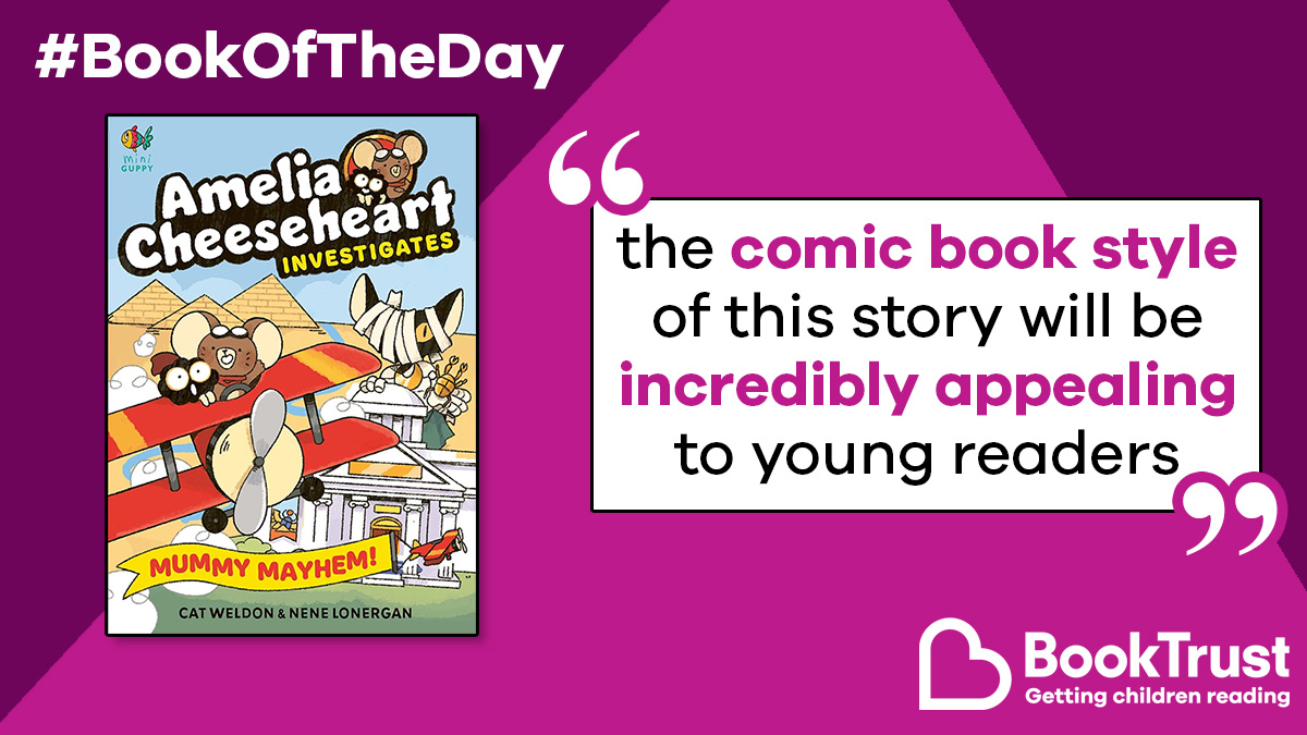 BookTrust (@booktrust) on Twitter photo Our #BookOfTheDay is a bright and action-packed adventure in a museum, with plenty of peril and excitement!
It's #AmeliaCheeseheartInvestigates: Mummy Mayhem from <a href="/WeldonCat/">Cat Weldon 🐉 How to be a Hero 🧙♂️</a> and <a href="/nenelonergan/">Nene Lonergan</a>:
booktrust.org.uk/book-recommend… <a href="/guppybooks/">Guppy Books</a> Our #BookOfTheDay is a bright and action-packed adventure in a museum, with plenty of peril and excitement!
It's #AmeliaCheeseheartInvestigates: Mummy Mayhem from <a href="/WeldonCat/">Cat Weldon 🐉 How to be a Hero 🧙♂️</a> and <a href="/nenelonergan/">Nene Lonergan</a>:
booktrust.org.uk/book-recommend… <a href="/guppybooks/">Guppy Books</a>