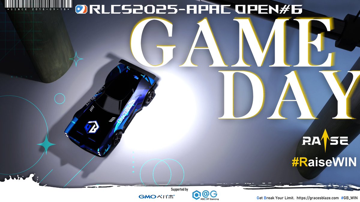 ⚽GAME DAY⚽

#RLCS2025 APAC Open#6

トーナメント表📝
start.gg/tournament/rlc…

グループ3 Round2より出場！
Day3目指して頑張ります✊

応援実況📺18:15～
twitch.tv/gracesblaze

実況：<a href="/510gamez/">510games</a>

#GB_WIN #RaiseWIN #ロケットリーグ