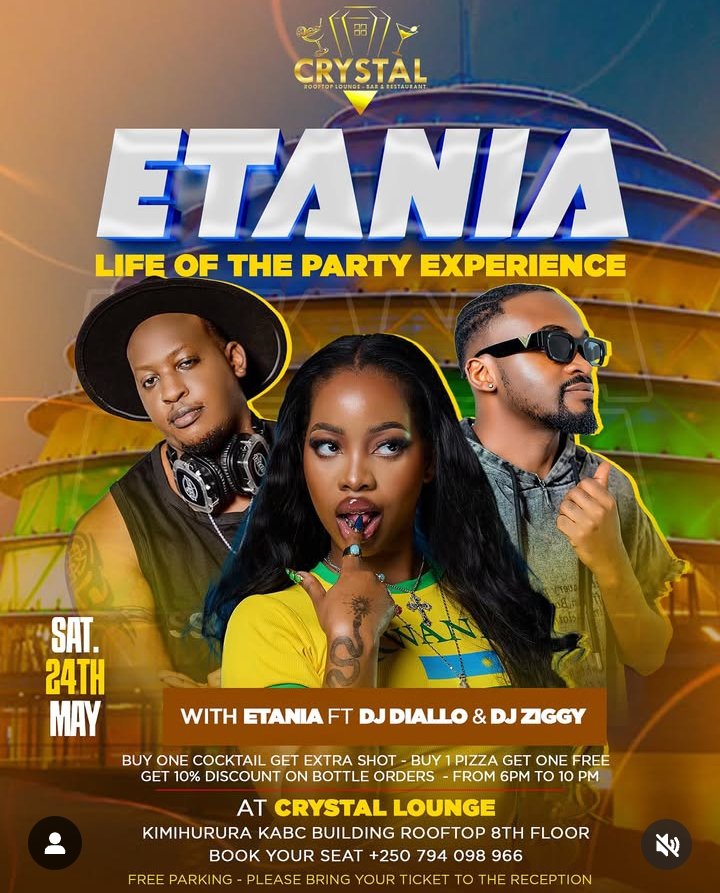 Happy <a href="/forever_etania/">Life Of The Party🎬</a> Day Kigali 🇷🇼.

Join us TONIGHT for the ✨ ETANIA - LIFE OF THE PARTY EXPERIENCE ✨ at Crystal Lounge! Get ready to party with incredible sets from ETANIA, DJ DIALLO &amp; DJ ZIGGY.

Enjoy amazing offers on bottles, cocktails &amp; pizza for the gang 🥂 #SseseNation