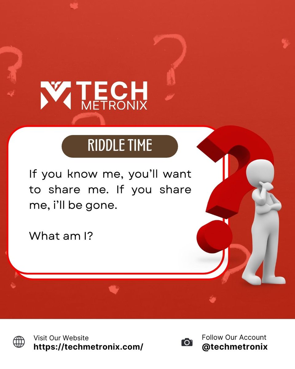 TechMetronix's tweet photo. If you know me, you’ll want to share me. If you share me, i’ll be gone.
What am I?

Follow @techmetronix for more!

#codingriddle #programmingfun #techtrivia #developerhumor #techmetronix #techmindset #codenewbie #fullstackdeveloper #trendingpost #viralpost #QuizTime https://t.co/vo1SIKIrCZ