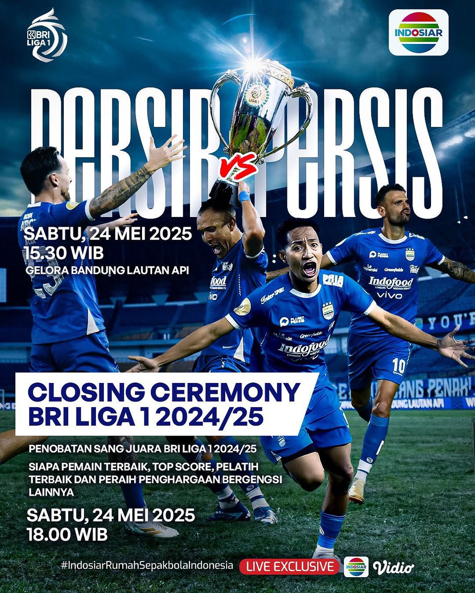 LAGA TERAKHIR SANG JUARA🏆

Maung Bandung akan berhadapan dengan Laskar Sambernyawa. Persib vs Persis, Sabtu 24 Mei 2025 pukul 15.30 WIB.

Dilanjutkan Closing Ceremony penobatan gelar juara BRI Liga 1 2024/25 dan pemberian penghargaan bergengsi lainnya pukul 18.00 WIB.

Live