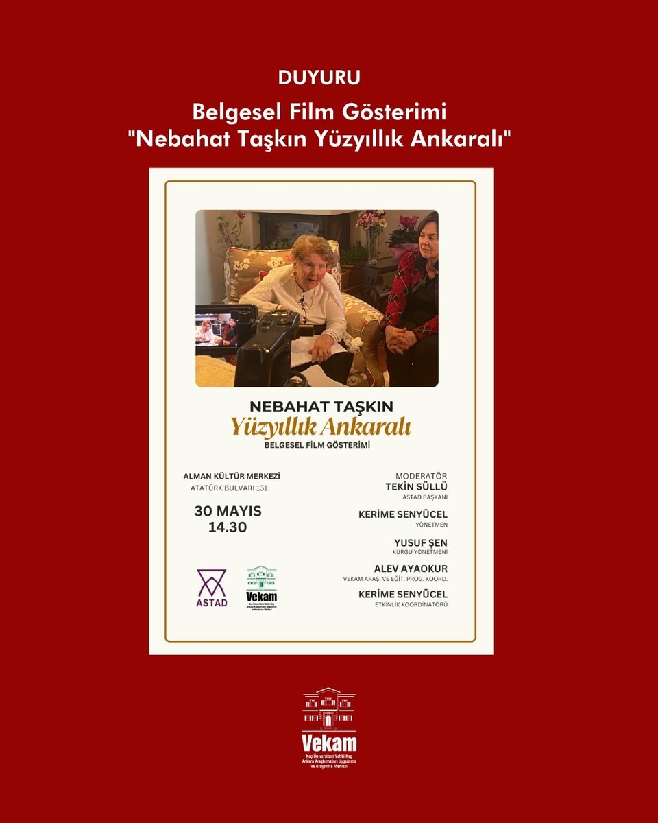 VEKAM (@vekamankara) on Twitter photo Anadolu Sanat Tarihçileri Derneği tarafından düzenlenen “Nebahat Taşkın Yüzyıllık Ankaralı” Belgesel Film Gösterimi ve söyleşi etkinliği 30 Mayıs Cuma günü saat 14.30’da Goethe-Institut Ankara’da gerçekleşecek.
#VEKAM #kocuniversity <a href="/kocuniversity/">Koç Üniversitesi</a> #GoetheInstitutAnkara Anadolu Sanat Tarihçileri Derneği tarafından düzenlenen “Nebahat Taşkın Yüzyıllık Ankaralı” Belgesel Film Gösterimi ve söyleşi etkinliği 30 Mayıs Cuma günü saat 14.30’da Goethe-Institut Ankara’da gerçekleşecek.
#VEKAM #kocuniversity <a href="/kocuniversity/">Koç Üniversitesi</a> #GoetheInstitutAnkara