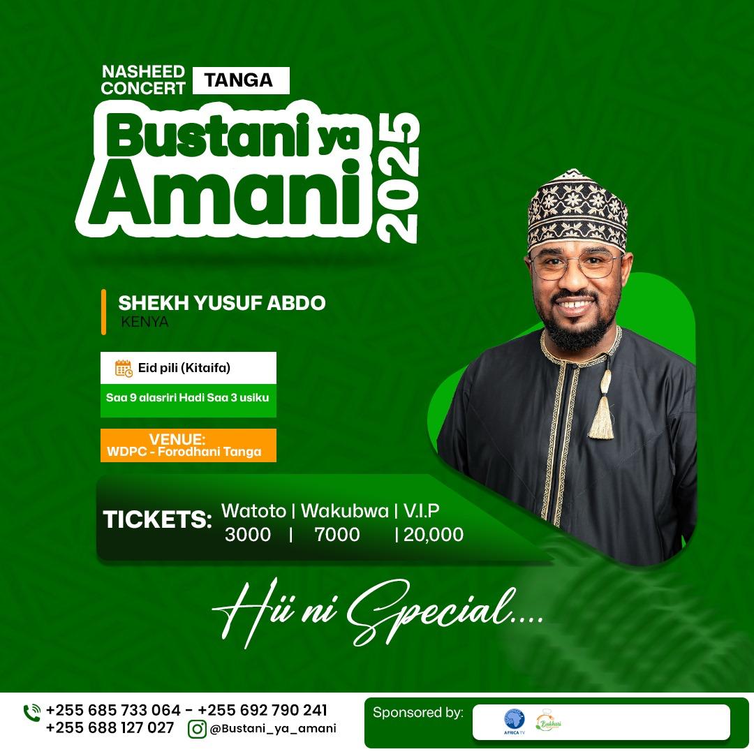 Assalamu Alaikum &amp; Eid Mubarak!
This Eid Pili, join me Sheikh Yusuf Abdo at Bustani ya Amani 2025 in Tanga!
Venue: WDPC – Forodhani
Time: 9 AM – 3 PM
Usikose!
#EidPili #BustaniYaAmani2025 #SheikhYusufAbdo #NasheedConcert #TangaEvents #HalalVibes