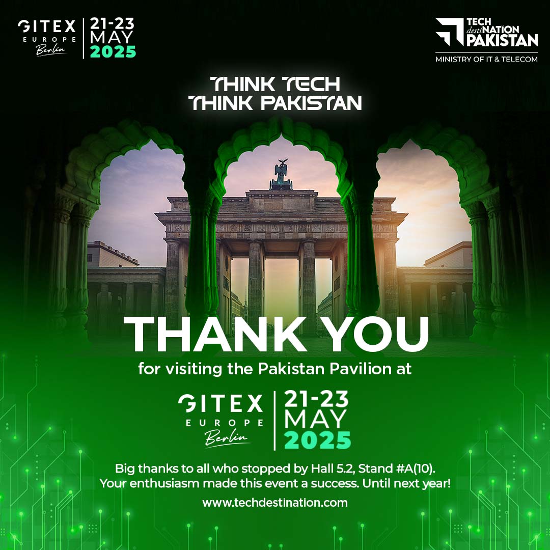 GITEX Europe 2025 was a moment — and you made it unforgettable.
To our amazing tech companies, international visitors, and partners — thank you for the energy, insight, and belief in Pakistan’s tech potential.

#GitexBerlin #GITEXEUROPE #DigitalPakistan #TechDestinationPakistan