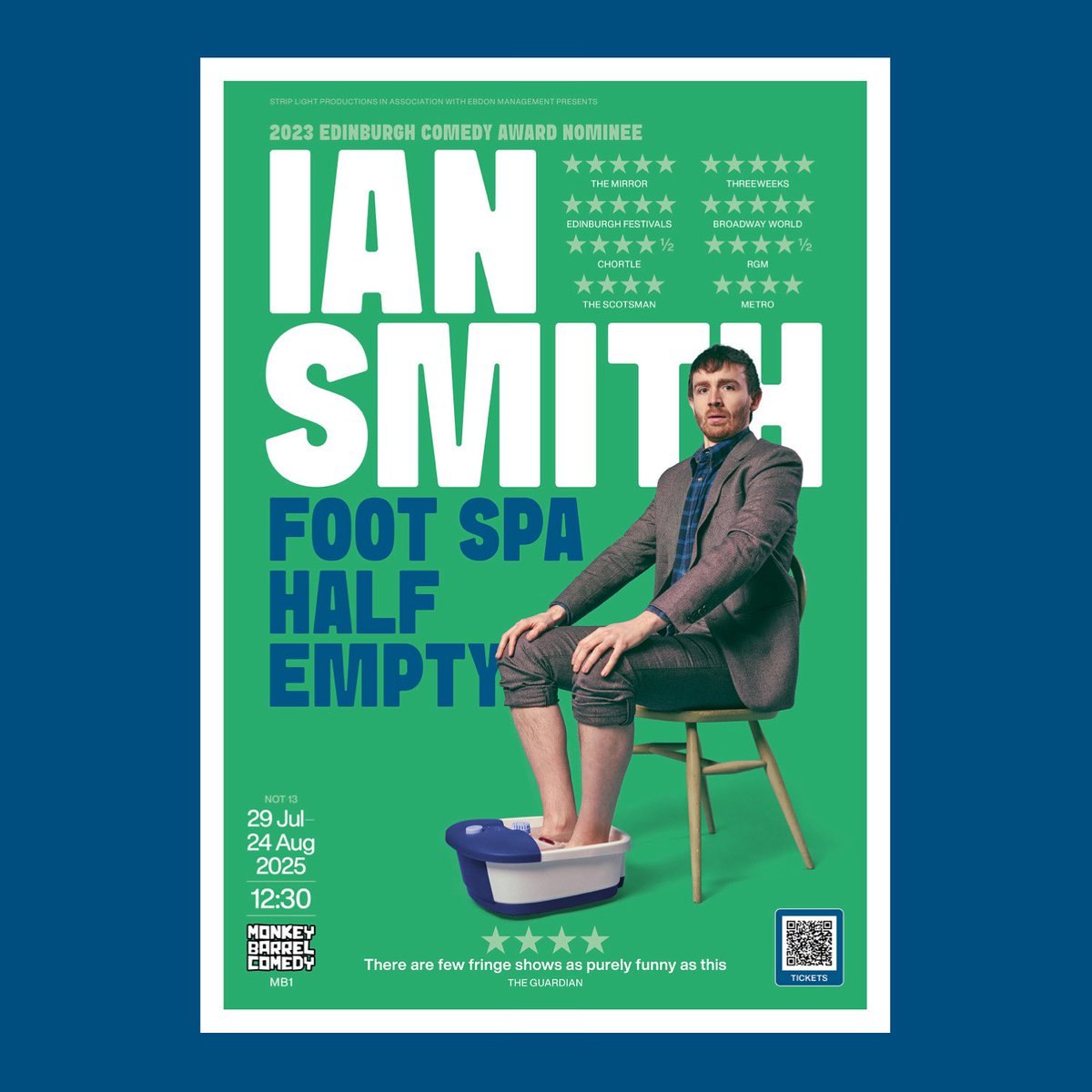 Ian Smith (@iansmithcomedy) on Twitter photo EDINBURGH FRINGE!
Get your tickets for my new show, Ian Smith: Foot Spa Half Empty
12:30 at <a href="/BarrelComedy/">Monkey Barrel Comedy</a> (MB1)
“There are few shows as purely funny as this” ⭐️⭐️⭐️⭐️ Guardian
Tickets here: edfringe.com/tickets/whats-… EDINBURGH FRINGE!
Get your tickets for my new show, Ian Smith: Foot Spa Half Empty
12:30 at <a href="/BarrelComedy/">Monkey Barrel Comedy</a> (MB1)
“There are few shows as purely funny as this” ⭐️⭐️⭐️⭐️ Guardian
Tickets here: edfringe.com/tickets/whats-…