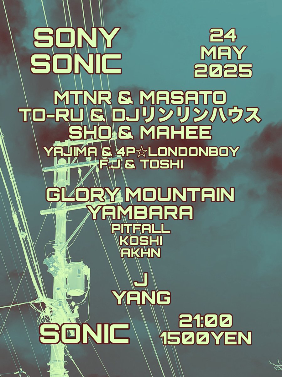 KakeruRecord's tweet image. 今夜！05.24 sat
@SONIC_Matsumoto
Mainfloor  B2B ! Guest
MTNR　@mtnr  &amp;amp;  masato @short_nap
TO-RU  &amp;amp;  DJリンリンハウス 
SHO  &amp;amp;  MAHEE  

 Lounge Guest 
GRORY MOUNTAIN
 YAMBARA 

 Live painting 
J 
YANG