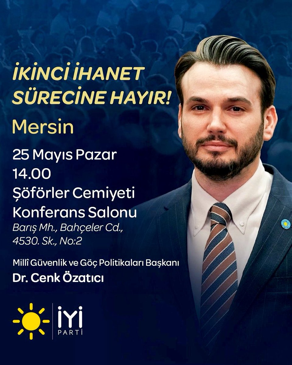 “İkinci İhanet Sürecine” karşı yarın Mersin’deyiz.

Tüm vatandaşlarımız davetlidir.