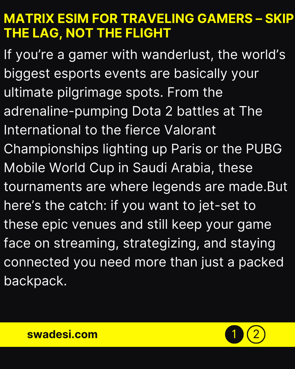 swadesicom's tweet image. If you’re a gamer with wanderlust, the world’s biggest esports events are basically your ultimate pilgrimage spots. 

swadesi.com/matrix-esim-fo…

#matrixesim #travelgaming #esportsconnectivity #globallagfree #esimforgamers #unlimiteddataplan #matrixcellular #swadesi