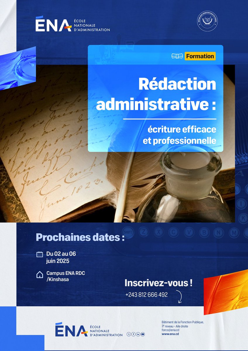 Prochaine session de la formation : 

« Rédaction administrative : écriture efficace et professionnelle »

📅 Dates : du 02 au 06 juin 2025

👥 Public : Tous publics

📝 Inscription : ena.cd/formations/red…

📞 Contact : +243 812 666 492