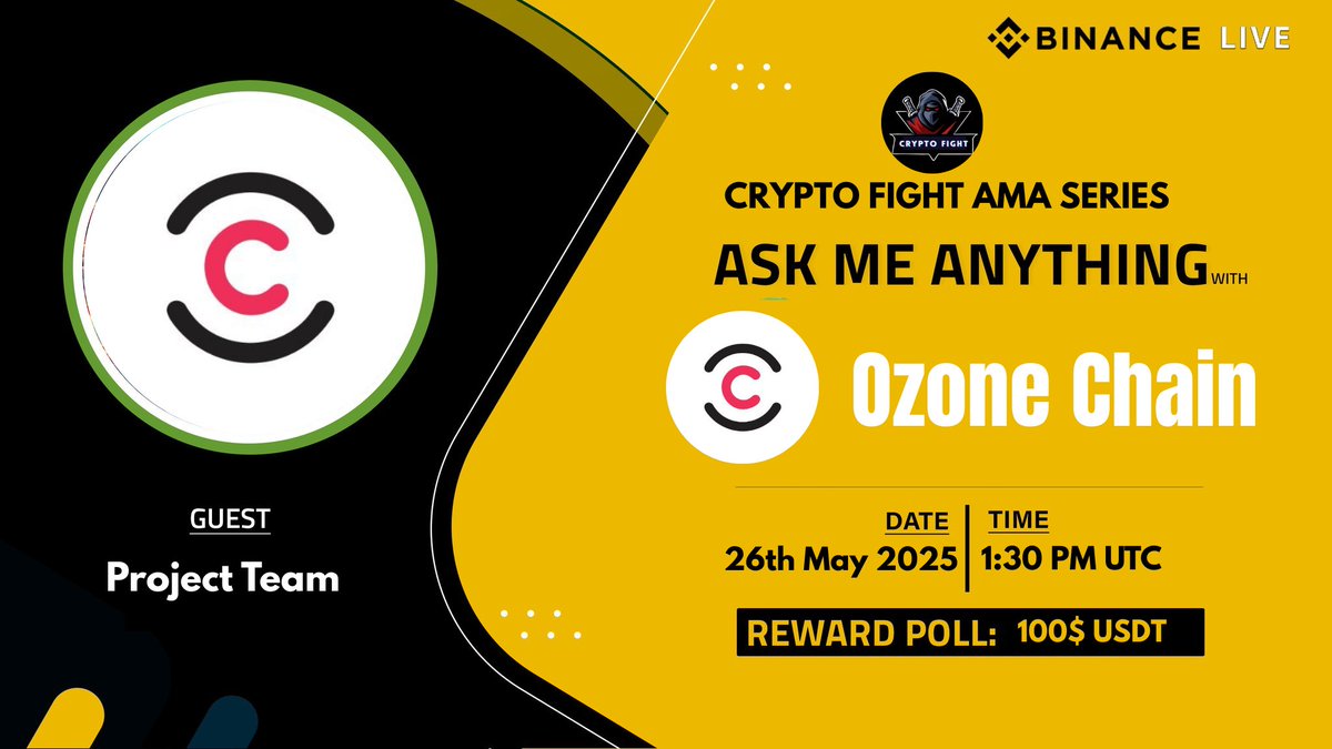 Crypto Fight || AMA + Space ๐ (@cryptofightcomm) on Twitter photo ๐ข We're thrilled to announce our next #BinanceLive #AMA with " Ozone Chain" on 26th May at 1.30 PM UTC
๐ฆVenue: binance.com/en/live/u/5164โฆ
๐ Reward: 100$ USDT
ใฝ๏ธ Rules:
1๏ธโฃ. Follow
@Cryotofightcomm
&
<a href="/ozonechain/">OZONE CHAIN</a>
2๏ธโฃ. Like Retweet & Comment Your Questions ๐ข We're thrilled to announce our next #BinanceLive #AMA with " Ozone Chain" on 26th May at 1.30 PM UTC
๐ฆVenue: binance.com/en/live/u/5164โฆ
๐ Reward: 100$ USDT
ใฝ๏ธ Rules:
1๏ธโฃ. Follow
@Cryotofightcomm
&
<a href="/ozonechain/">OZONE CHAIN</a>
2๏ธโฃ. Like Retweet & Comment Your Questions