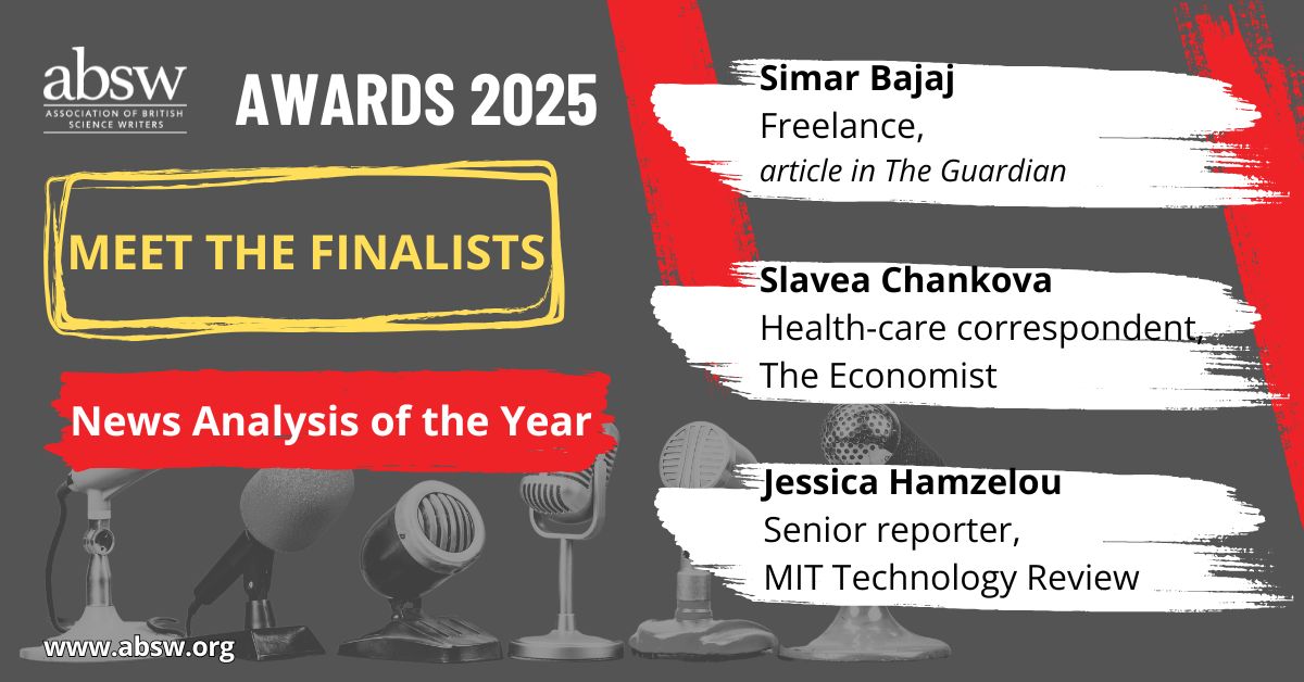 ABSW (@absw) on Twitter photo 👀News Analysis of the Year Award
#ABSWawards 📣Meet the #finalists 🎉🎉🎉
👉 <a href="/SimarSBajaj/">Simar Bajaj</a> <a href="/guardian/">The Guardian</a>
🔗 zurl.co/iLG4g
👉 Slavea Chankova <a href="/TheEconomist/">The Economist</a>
🔗zurl.co/x0V1x
👉 <a href="/JessHamzelou/">Jessica Hamzelou</a> <a href="/techreview/">MIT Technology Review</a>
🔗zurl.co/n9JTI
zurl.co/gWdMb 👀News Analysis of the Year Award
#ABSWawards 📣Meet the #finalists 🎉🎉🎉
👉 <a href="/SimarSBajaj/">Simar Bajaj</a> <a href="/guardian/">The Guardian</a>
🔗 zurl.co/iLG4g
👉 Slavea Chankova <a href="/TheEconomist/">The Economist</a>
🔗zurl.co/x0V1x
👉 <a href="/JessHamzelou/">Jessica Hamzelou</a> <a href="/techreview/">MIT Technology Review</a>
🔗zurl.co/n9JTI
zurl.co/gWdMb