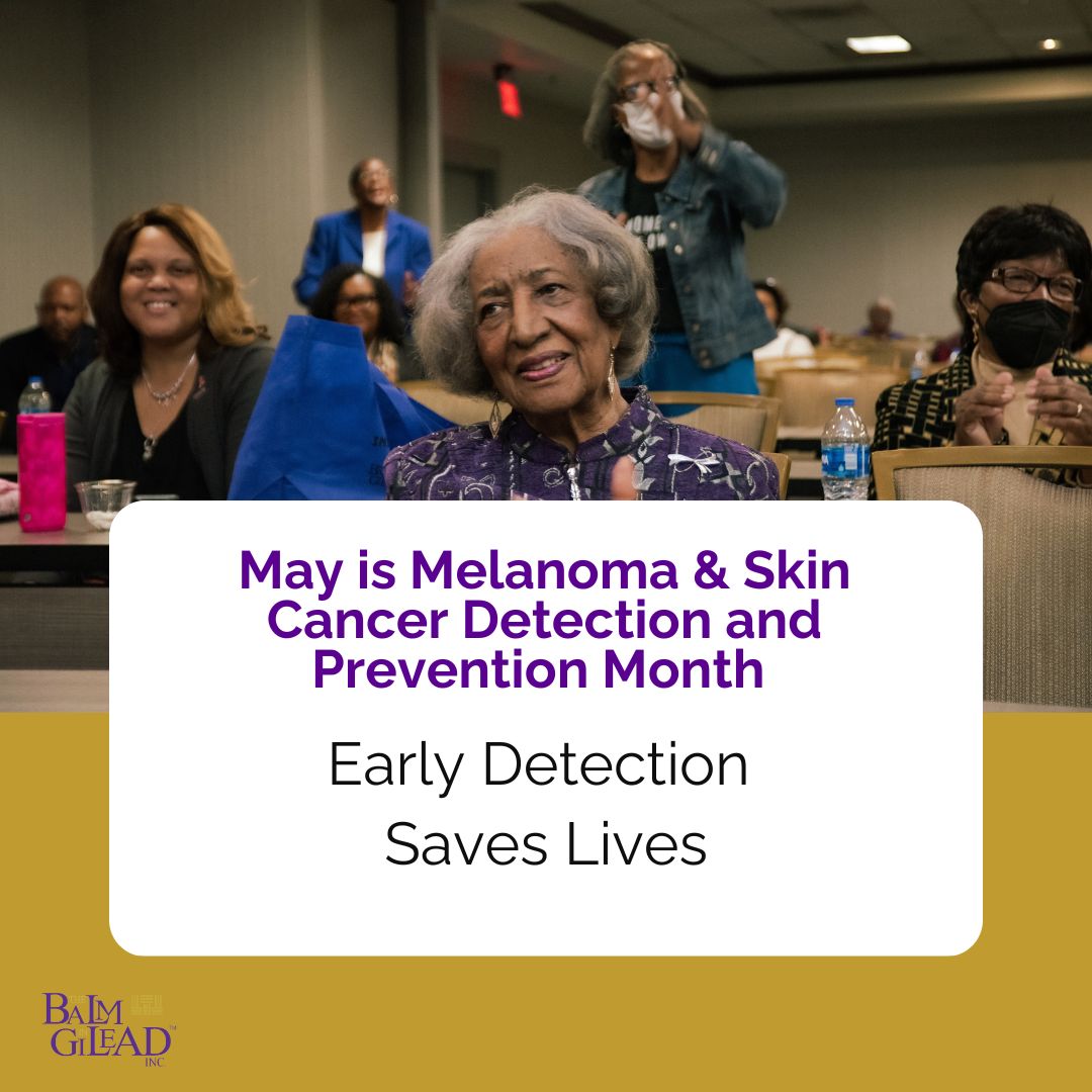 May is #Melanoma and #SkinCancer Awareness Month.

✔️ Use sunscreen
✔️ Check your skin
✔️ Protect your melanin

#TheBalmInGilead #HealthEquity #BlackHealth #SkinCancerPrevention
