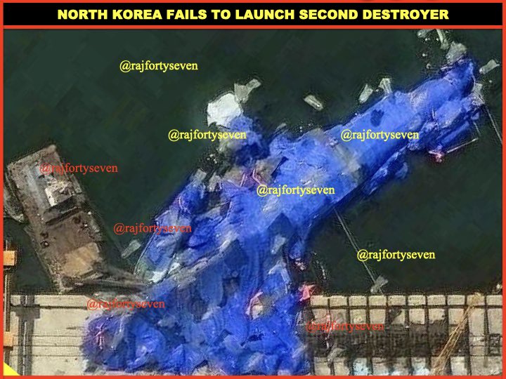 rajfortyseven's tweet image. #DPRK #NorthKorea fails to launch its second destroyer yet #TBN at newly built facility of #Chongjin shipyard.
Possibly it was human error &amp;amp; premature slide of stern of 5000T ship.
Satellite images indicate launch mechanism worked perfectly.