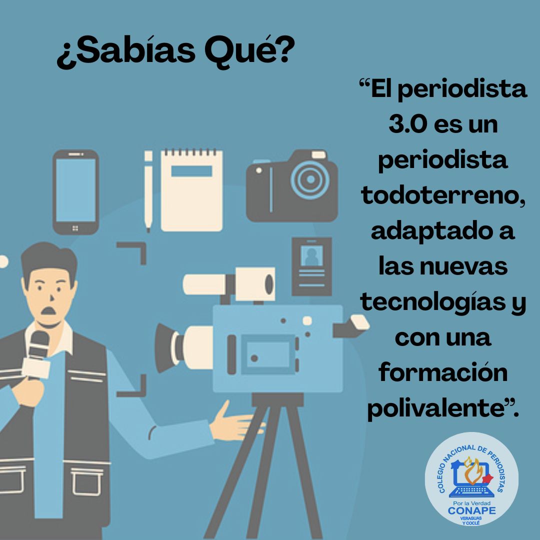 conapevercoc's tweet image. Hoy les traemos la definición de que es un Periodista 3.0
#SabíasQué #ConapeTips #Periodistas #Coclé #Veraguas