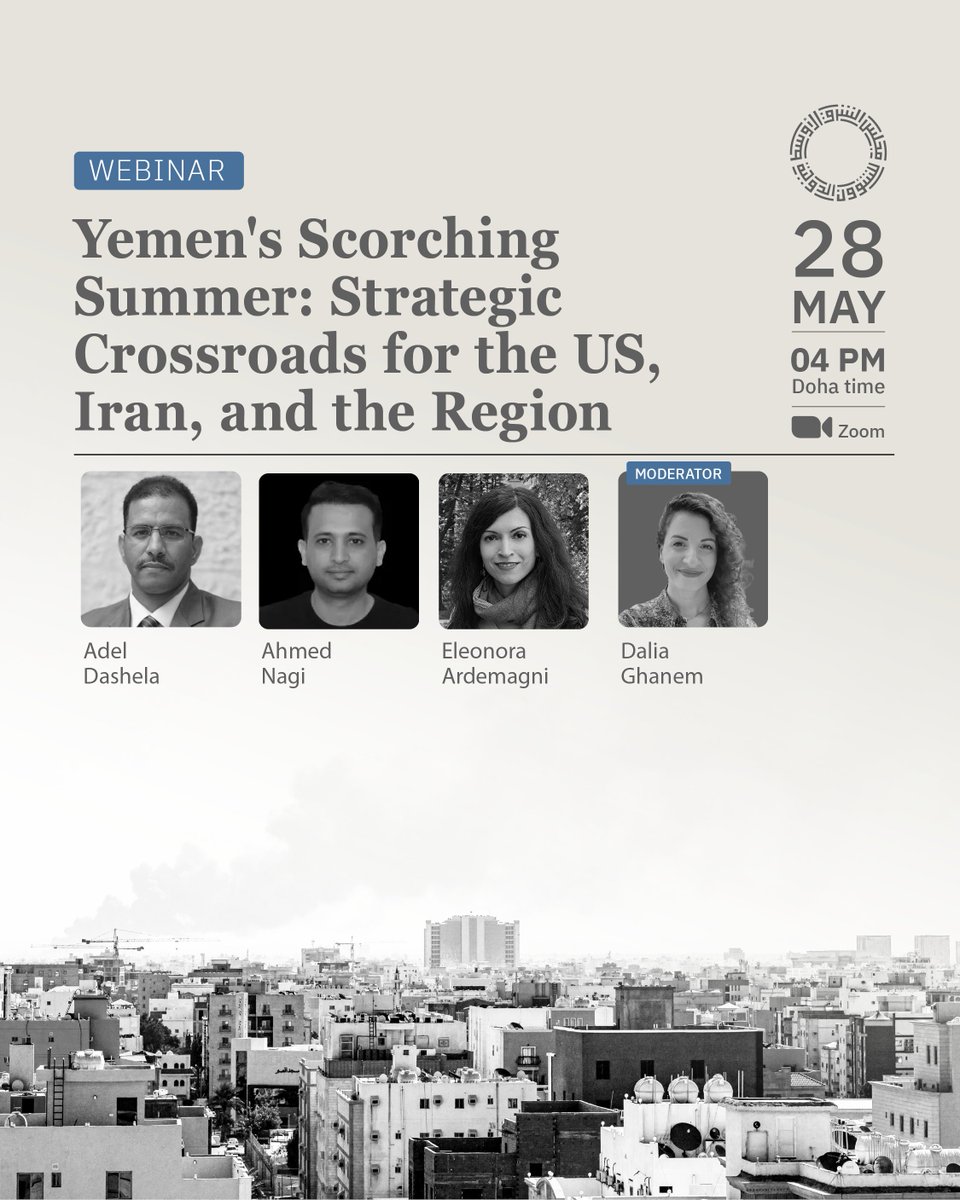 Middle East Council on Global Affairs (@me_council) on Twitter photo Upcoming Webinar: "Yemen's Scorching Summer: Strategic Crossroads for the US, Iran, and the Region"
🗓️ May 28, 2025
🕘 4:00 pm - 5:15 pm (Doha time)
📌 Zoom
🔗 Registration: mecouncil.org/?post_type=eve…
----
Speakers
<a href="/AdelDashela/">Adel Dashela عادل دشيلة</a>
Postdoctoral Fellow at GCC–Amman, Columbia University Upcoming Webinar: "Yemen's Scorching Summer: Strategic Crossroads for the US, Iran, and the Region"
🗓️ May 28, 2025
🕘 4:00 pm - 5:15 pm (Doha time)
📌 Zoom
🔗 Registration: mecouncil.org/?post_type=eve…
----
Speakers
<a href="/AdelDashela/">Adel Dashela عادل دشيلة</a>
Postdoctoral Fellow at GCC–Amman, Columbia University