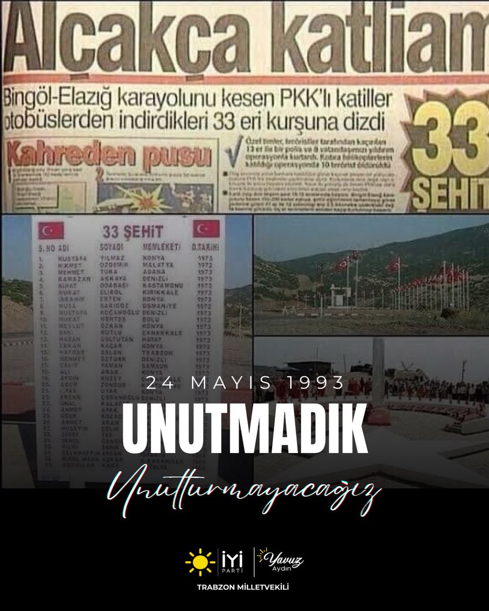 24 Mayıs 1993…
Bingöl-Elazığ kara yolunda sivil otobüsler durdurularak 33 Mehmetçiğimiz kurşuna dizildi.

❗️Bu topraklar, PKK’nın hunharca işlediği bu katliamı unutmadı, unutmayacak!

Aradan 32 yıl geçti…
Bugün hâlâ “çözüm” masaları kuruluyor,
Katillerin talepleri dikkate