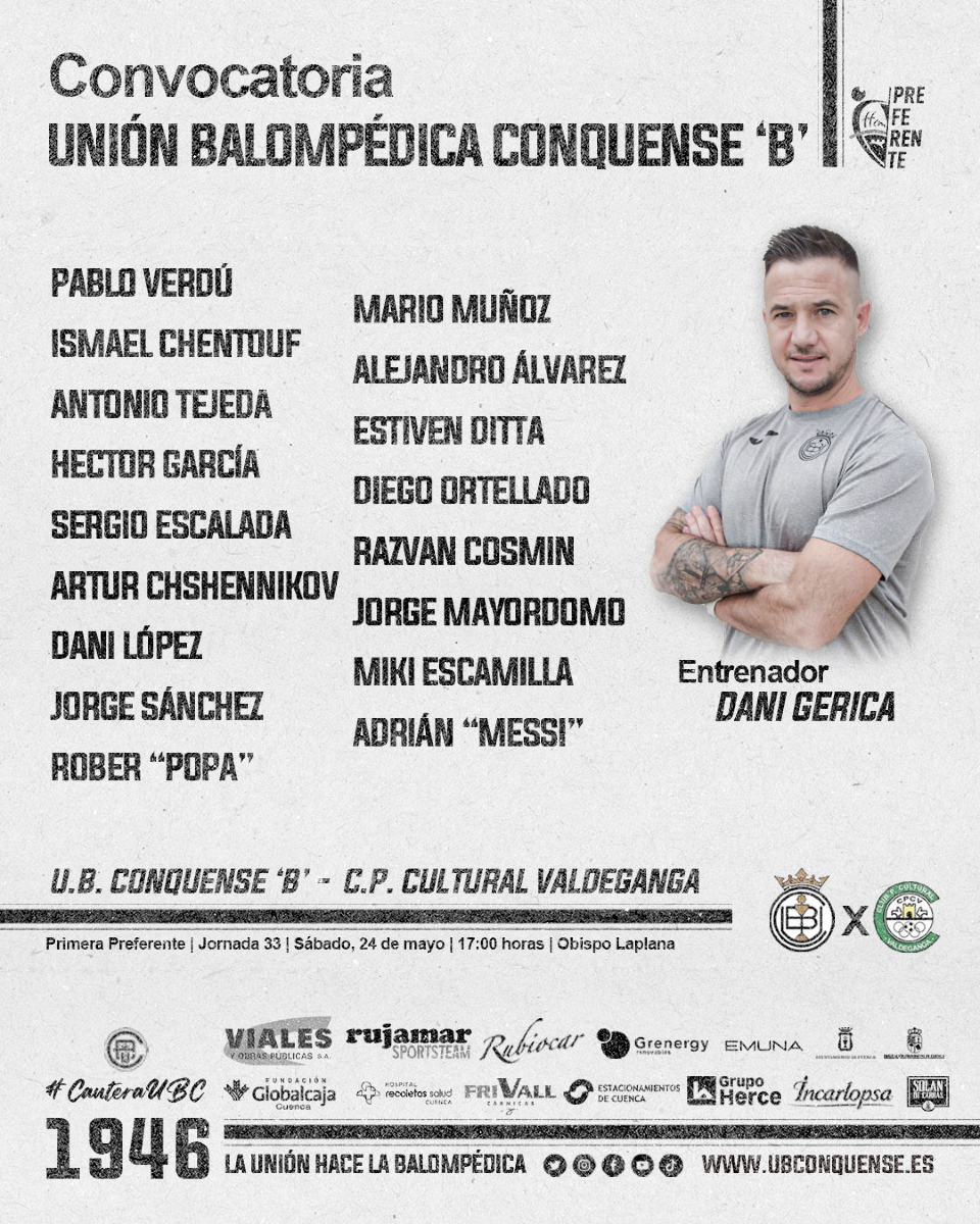 CanteraUBC's tweet photo. 📢 #UBCFilial❗

¡Día de partido! ¡Hoy juegan nuestros 🦁 del filial!

🏆 #primerapreferente - Jornada 33
⏰ 17:00 horas
🆚 C.P. CULTURAL VALDEGANGA
🏟️ Obispo Laplana
📋 Convocatoria de Dani Gerica📋

 ¡Vamos Conquense! 💪⚪⚫
#uniónbalompédica #canteraubc https://t.co/6q1fL0vNbc