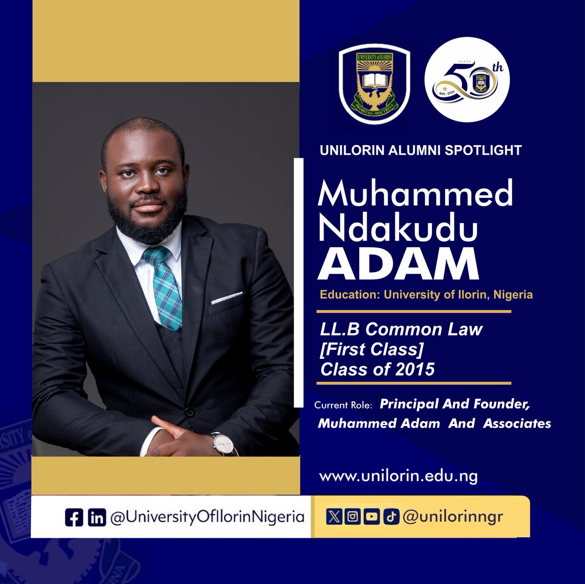 University of Ilorin, Nigeria (@unilorinngr) on Twitter photo UNILORIN Alumni Spotlight is on Muhammed Ndakudu Adam <a href="/egi_nupe___/">Foundational Nupe Lawyer</a> – Class of 2015!
👉🏼 unilorin.edu.ng/unilorin-alumn…
#BetterByFar🎓
#UNILORINAlumni
#UnilorinAt50
#UNILORINAlumniSpotlight UNILORIN Alumni Spotlight is on Muhammed Ndakudu Adam <a href="/egi_nupe___/">Foundational Nupe Lawyer</a> – Class of 2015!
👉🏼 unilorin.edu.ng/unilorin-alumn…
#BetterByFar🎓
#UNILORINAlumni
#UnilorinAt50
#UNILORINAlumniSpotlight