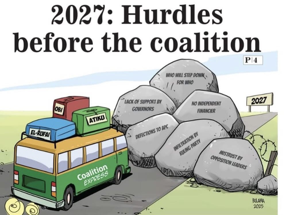 Dankalihu's tweet image. Hurdles Facing the Coalition in 2027 - Cartoon by Bulama! 
- WHO WILL STEP DOWN FOR WHO…….

I advise them to channel their attentions and energies  towards 2031 
@elrufai @zurmacious__jr 

#BrandNewTafiyah! 2031
#PoliticsWithoutBitterness! 
#IntegrityUponEmpathy!!! ✍🏽