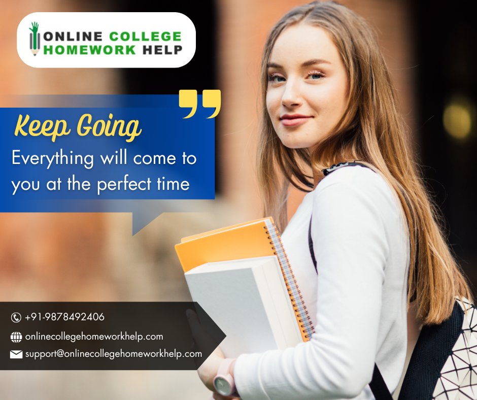 Onlinechwhelp's tweet image. 🌈 "Keep going, everything will come to you at the perfect time." 💫
✅WhatsApp:- +91-9878492406
📩support@onlinecollegehomeworkhelp.com
🌐 onlinecollegehomeworkhelp.com
#onlinecollegehomeworkhelp #StudySupport #KeepPushing #MotivatedStudent #StudentSuccess #Quotes #AssignmentHelp