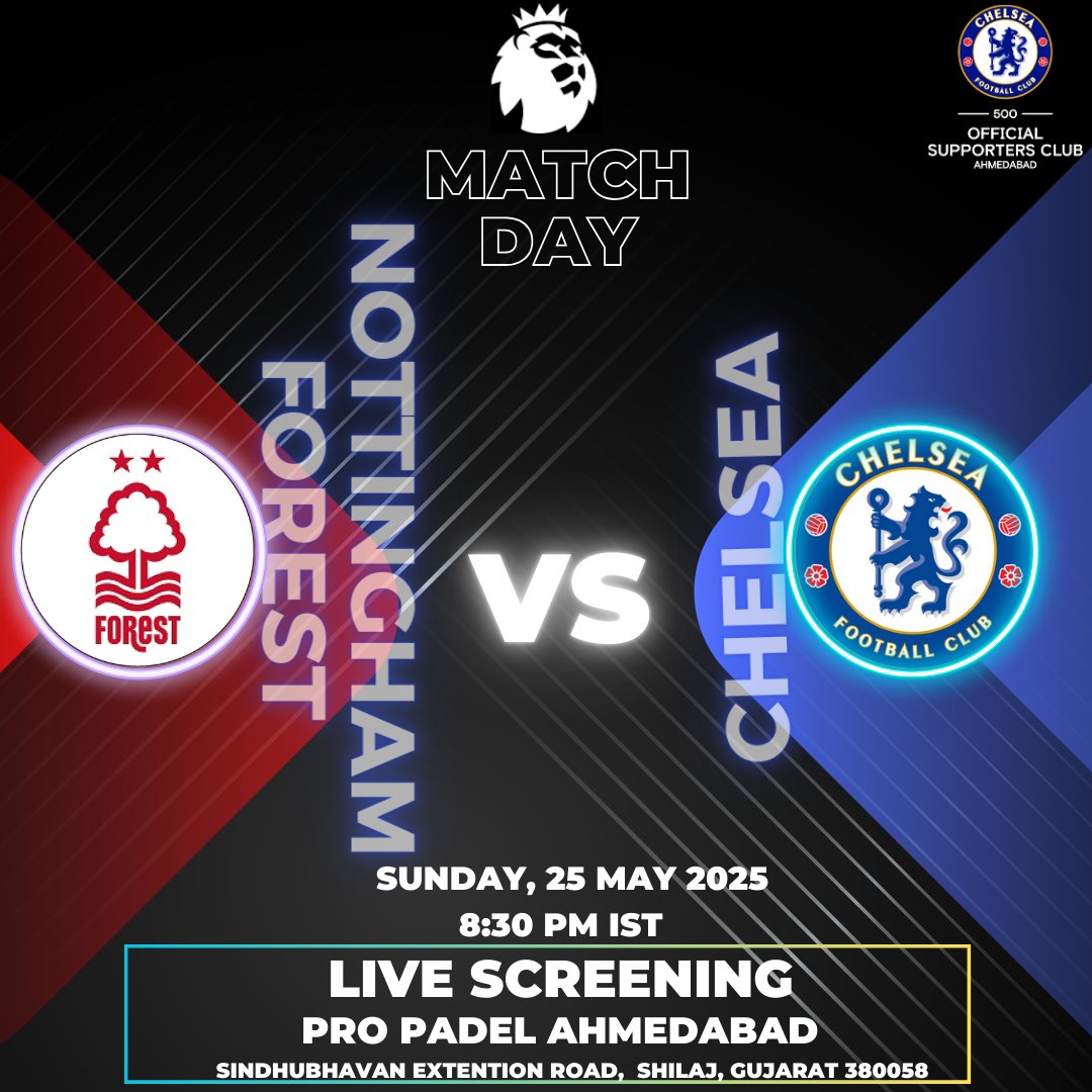 ⚽️ Chelsea Ahmedabad Screening
Nottingham Forest vs Chelsea FC 🔥 Final Gameweek Screening! 🔥
📅 25 May | 🕣 08:30 PM KO
📍 Pro Padel &amp; Pickleball Ahmedabad

Let’s cheer on Chelsea together! 💙
DM for Registration!
#CISC #ChelseaFC #NottinghamForest  #ChelseaAhmedabad