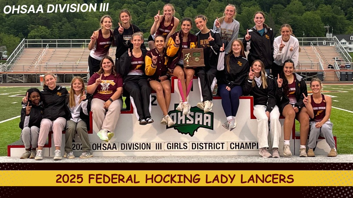 Federal Hocking - Division III Girls District Track and Field Champions.