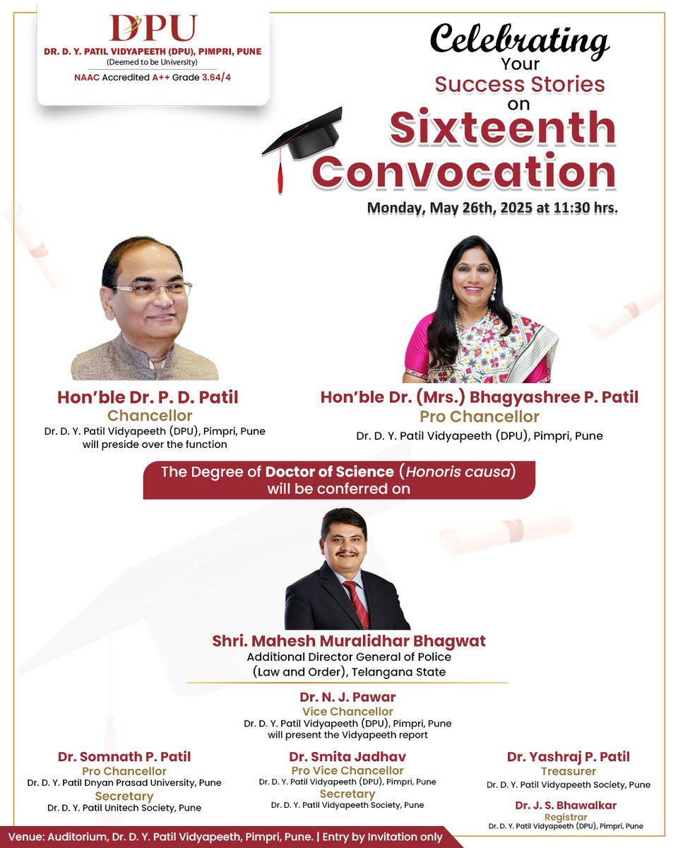 🎓 Celebrating Excellence, Honoring Leadership
Step into a moment of pride and prestige as we gather for the
Sixteenth Convocation Ceremony of Dr. D. Y. Patil Vidyapeeth, Pimpri, Pune.
📅 Date: Monday, 26 May 2025
🕦 Time: 11:30 AM
📍 Venue: Auditorium, DPU.
#DPUgrad2025 #DPUpune