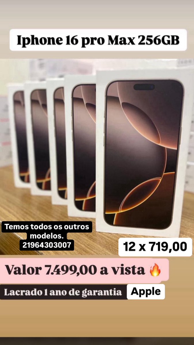 iPhone 16 PRO MAX - 256GB
1 ano de garantia Apple.
R$7.499,00
12 x 719,00

21964303007 ou acesse o link abaixo.

wa.me/5521964303007