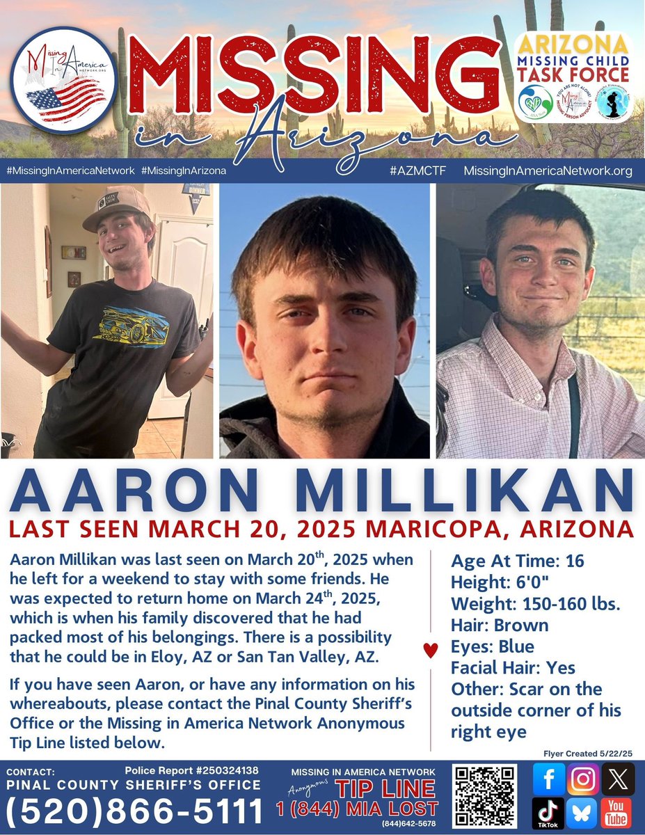Aaron Millikan (16) MISSING from Maricopa, Arizona since 3/20/25

He could possibly be in San Tan Valley or Eloy so please share his poster everywhere!!

#MissingInAmericaNetwork 🇺🇸 #MissingInArizona #AZMCTF