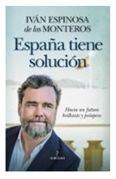 Jea60930295's tweet photo. El nuevo libro de Iván Espinosa de los Monteros: 
España tiene solución. 
Concluye con el capítulo "España: nuestro proyecto común y nuestra responsabilidad individual".
Que comienza hablando de mi hijo Ignacio, dos páginas, para usarlo como referente de nuestra responsabilidad. https://t.co/UDjFERPAnv