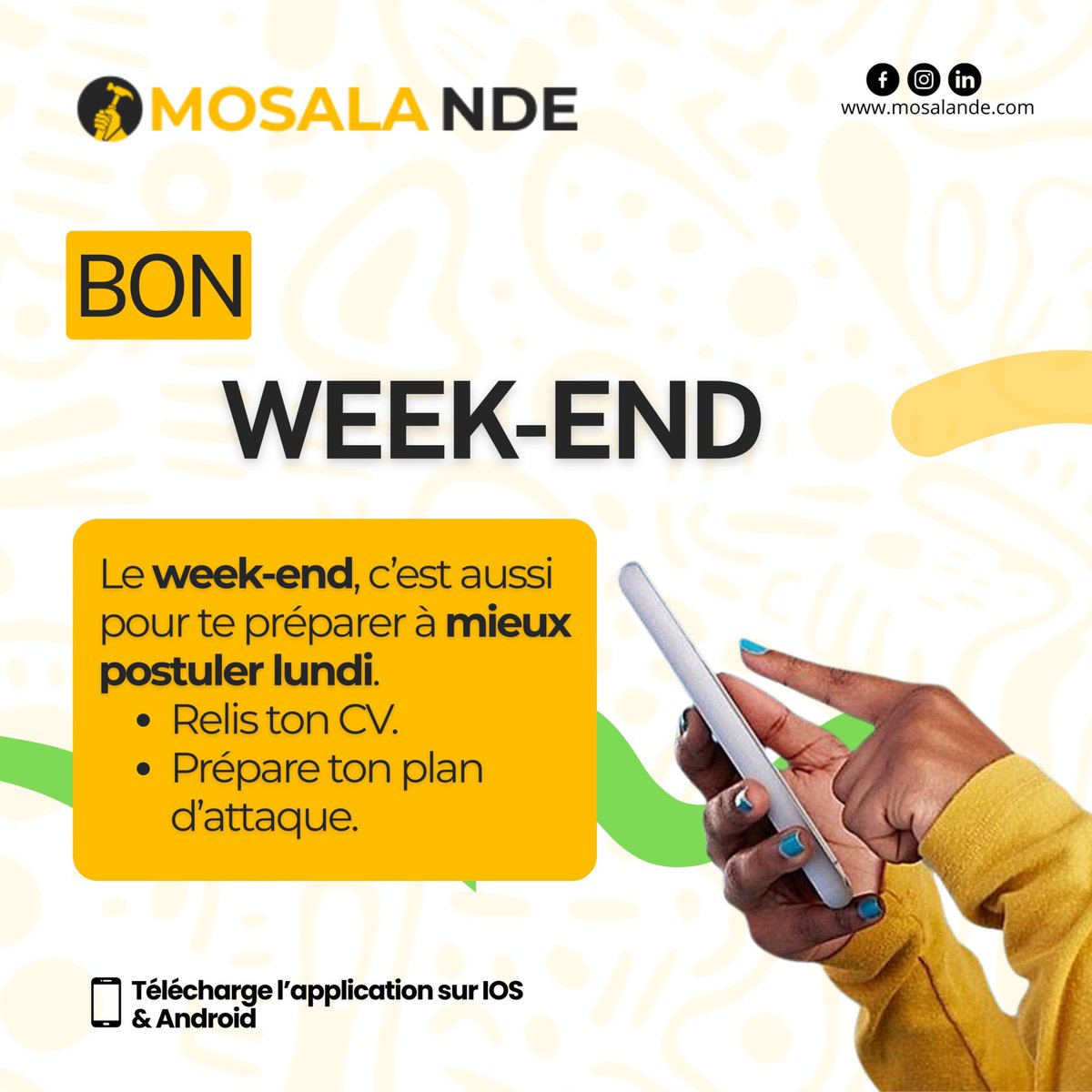 Mosalandeapp's tweet photo. Bon week-end !
Le week-end, c’est repos… mais aussi préparation 🙌
Un bon CV aujourd’hui, une belle opportunité lundi 💼🔥
#MosalaNde #Emploi #BonWeekend #ObjectifLundi https://t.co/hK9H9xpu9c