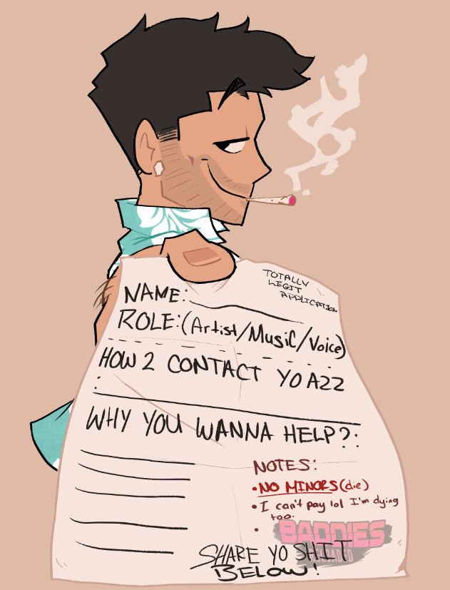 i'm thinking yall

i'm thinking of opening positions to help work on baddies. I KNOW, SCARY SHIT. obviously i have to talk more about it with kay and others but i wanna see how well this announcement does first. 

if you or you know anyone good, let them know that this is ur time