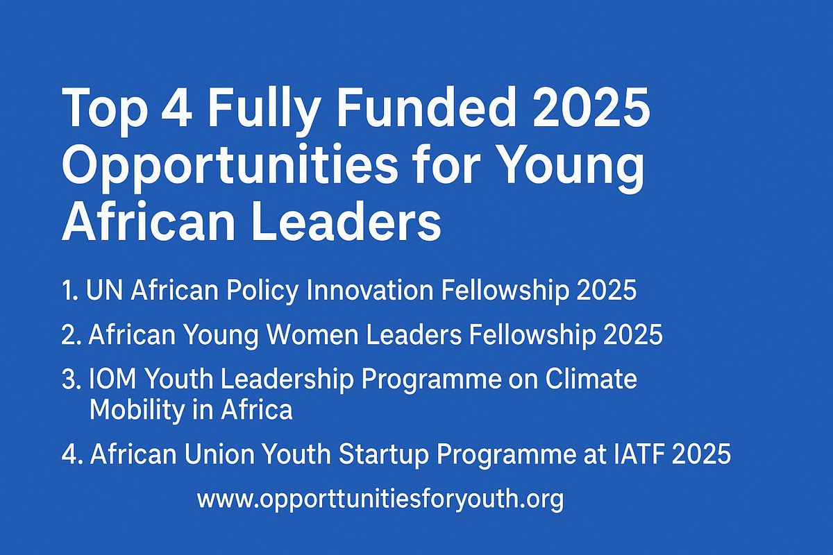 🌍 Young African changemakers—4 fully funded global opportunities in policy, climate, startups &amp; women’s leadership await you! Apply now 👉 bit.ly/4dwGTYT 

#AfricanYouth #FullyFunded #OpportunitiesForYouth #LeadershipDevelopment
