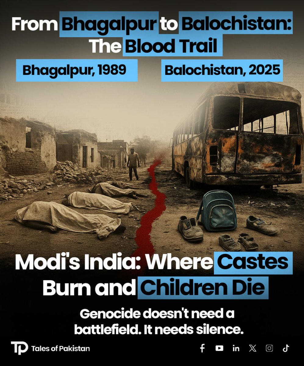 From Bhagalpur to Balochistan — the blood never dried.
Modi’s India doesn’t need a warzone to commit atrocities. It needs caste, silence, and fire.

🔴 1989: Bhagalpur burned.
🚌 2025: A school bus in Balochistan was bombed.

#IndiaExposed #Bhagalpur #ModiRaj #TalesOfPakistan