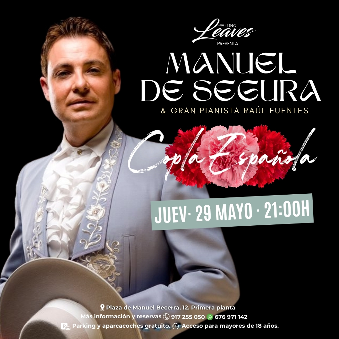 Después del éxito obtenido el día 15, vuelvo de nuevo el 29 de Mayo al Leaves Restaurant. Comienzan las reservas!!
917 255 050 @ 676 017 142
Plaza de Manuel Becerra, 12. Primera planta, Madrid
#conciertosmadrid #eventosmadrid #musicaenvivo #copla #cancionespañol