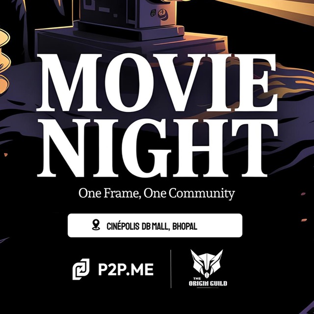 Welcoming <a href="/P2Pdotme/">P2P.me</a> to Bhopal!

We're inviting you to a Movie Night presented  by <a href="/P2Pdotme/">P2P.me</a> x <a href="/og_guild/">The Origin Guild</a>!

Discover the power of <a href="/P2Pdotme/">P2P.me</a>

Network, connect, and enjoy an evening of fun &amp;  film 🎥 

Register here
🔗 : lu.ma/fzas63h0