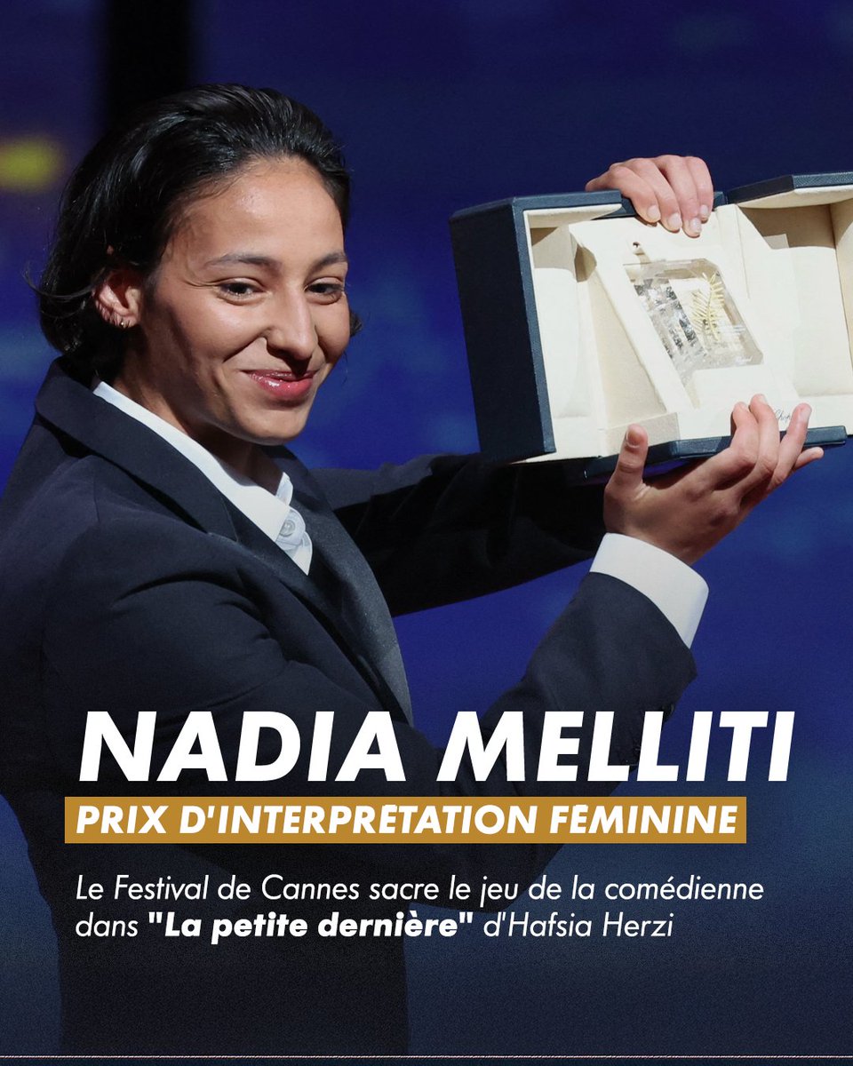 L’actrice Nadia Melliti, reçoit le Prix d’interprétation féminine pour La Petite Dernière, de Hafsia Herzi. 
Le seul prix pour un film français à #Cannes2025.