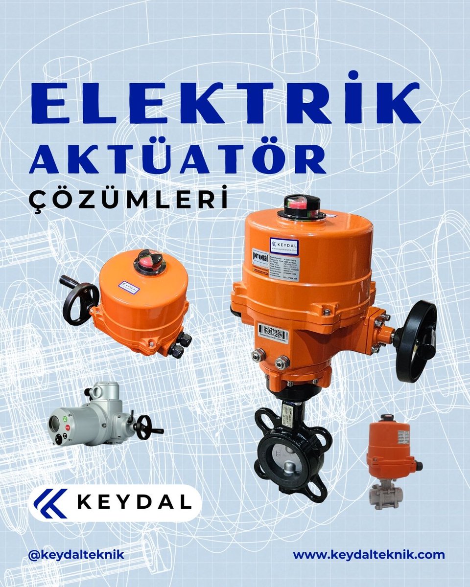 KeydalTeknik's tweet image. Elektrikli aktüatör uygulamaları ile akışkan çözümleri sunmaktayız.

#Proval #ElektrikliAktüatör #KelebekVana #Keydal