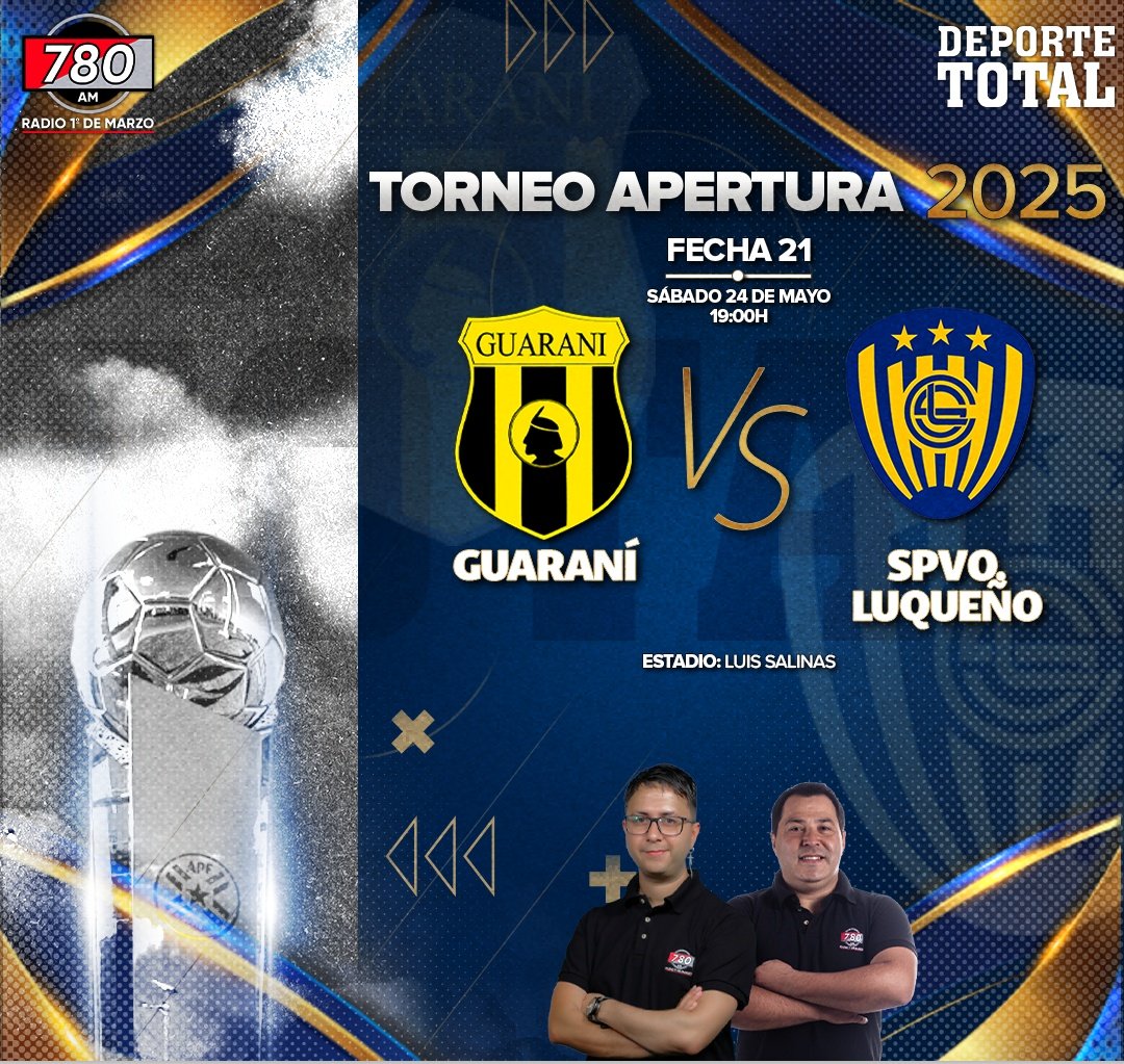 Deporte Total 📻⚽️🇵🇾 (@deportetotal780) on Twitter photo 🔴 EN VIVO ¡SUMATE YA A LA PREVIA DEL SUPER SÁBADO!
⚽️ Libertad vs General Caballero de JLM
⚽️ Cerro Porteño vs Sportivo 2 de Mayo
⚽️ Guarani vs Sportivo Luqueño
🎙Coordinación: <a href="/GianluccaBarni/">Gianlucca Barni</a>
🎧 Sintoniza: <a href="/780AM/">Radio 780 AM</a> #DeporteTotal 🔴 EN VIVO ¡SUMATE YA A LA PREVIA DEL SUPER SÁBADO!
⚽️ Libertad vs General Caballero de JLM
⚽️ Cerro Porteño vs Sportivo 2 de Mayo
⚽️ Guarani vs Sportivo Luqueño
🎙Coordinación: <a href="/GianluccaBarni/">Gianlucca Barni</a>
🎧 Sintoniza: <a href="/780AM/">Radio 780 AM</a> #DeporteTotal