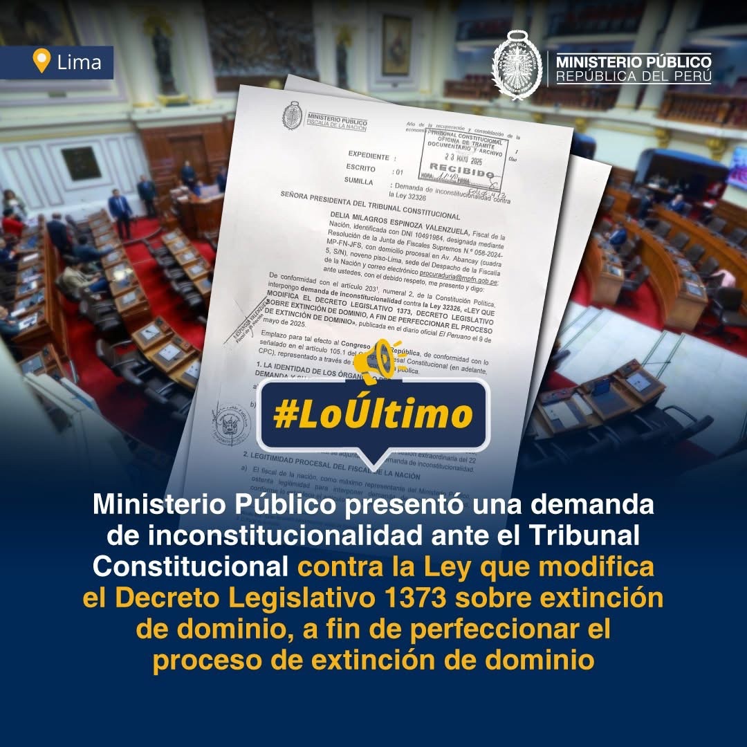 🚨 #LoÚltimo | Fiscal de la Nación, Delia Espinoza Valenzuela, presentó, ante el Tribunal Constitucional, la demanda de inconstitucionalidad contra la Ley 32326, Ley que modifica el Decreto Legislativo 1373 sobre extinción de dominio, a fin de perfeccionar el proceso de extinción