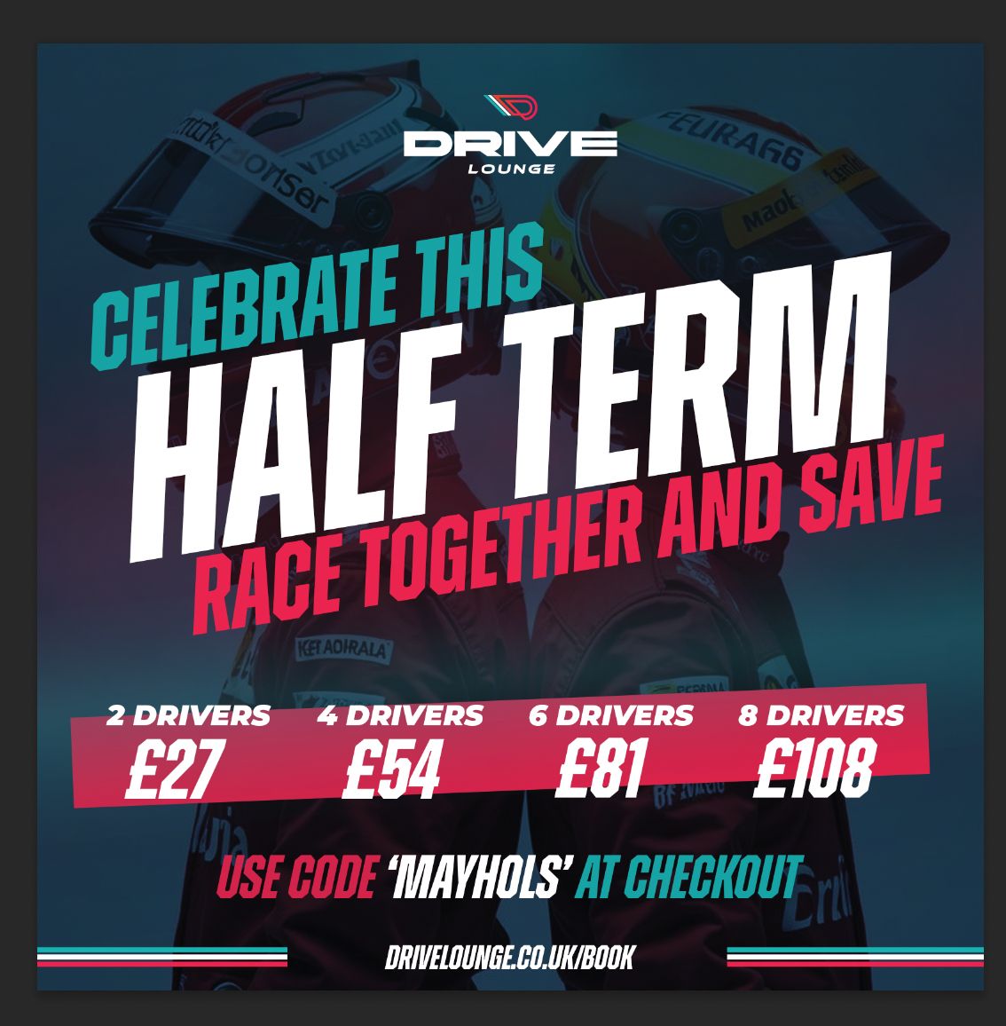 Half term hols are here, and what better way to pass the time than with a high-octane racing experience for you, your family and friends! Simply use the code 'mayhols' at checkout.