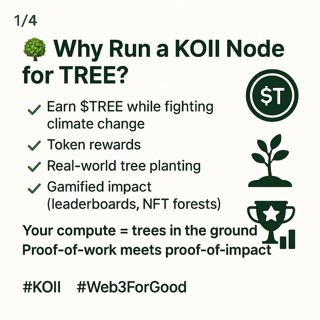 1/4 🌳 Why Run a KOII Node for TREE?

Earn $KOII while fighting climate change.

✅ Token rewards
✅ Real-world tree planting
✅ Gamified impact (leaderboards, NFT forests)

Your compute = trees in the ground. Proof-of-work meets proof-of-impact.

#KOII #Web3ForGood