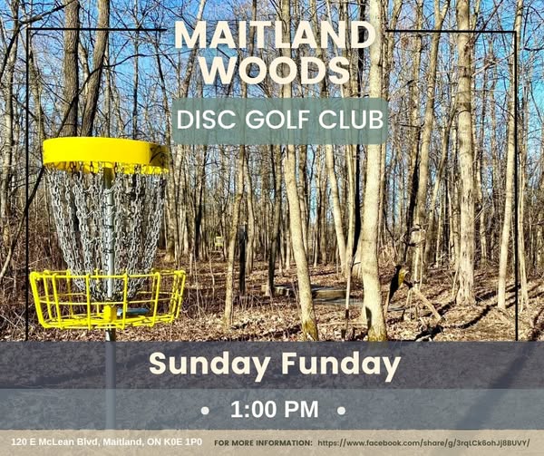 Join us for Sunday Funday at Maitland Woods Disc Golf Club! 

🥏 1 PM, all skill levels welcome! 

📍120 E McLean Blvd, Maitland, ON K0E 1P0. More info: facebook.com/share/g/16DDf5… 

Don't miss out!